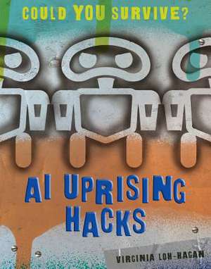 AI Uprising Hacks de Virginia Loh-Hagan