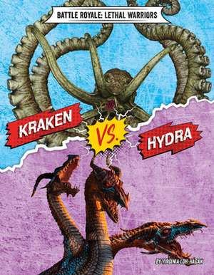 Kraken vs. Hydra de Virginia Loh-Hagan