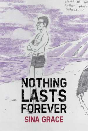 Nothing Lasts Forever de Sina Grace