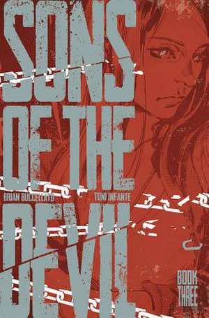 Sons of the Devil Volume 3 de Brian Buccellato