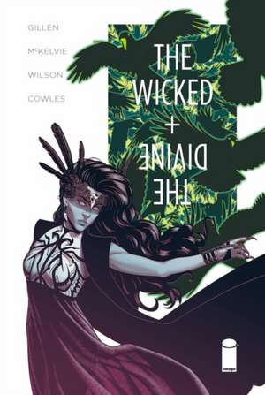 Wicked + the Divine Volume 6: Imperial Phase II de Kieron Gillen