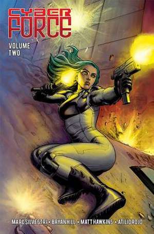 Cyber Force: Awakening Volume 2 de Matt Hawkins