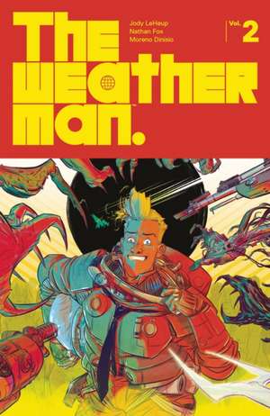 The Weatherman Volume 2 de Jody Leheup