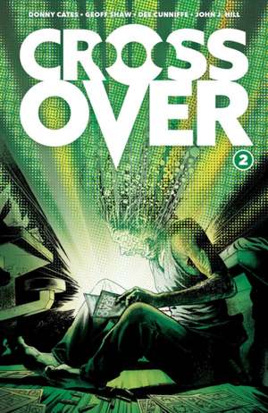 Crossover, Volume 2: The Ten Cent Plague de Donny Cates