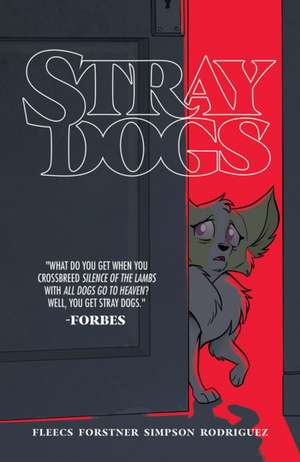 Fleecs, T: Stray Dogs