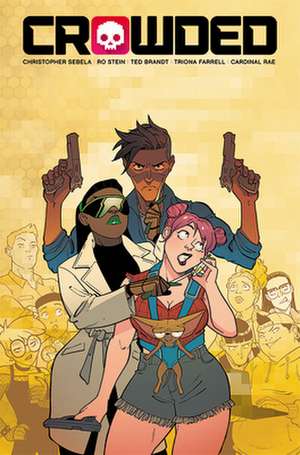 Crowded, Volume 3 de Christopher Sebela