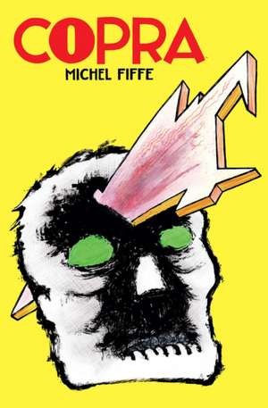 Copra Master Collection, Book One de Michel Fiffe