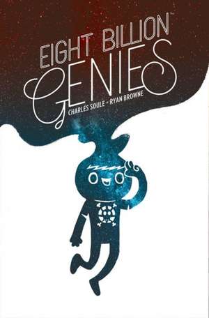 Eight Billion Genies Deluxe Edition Vol. 1 de Charles Soule