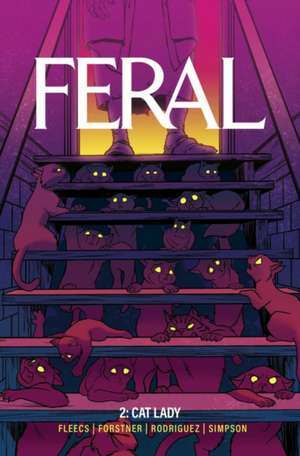 Feral Volume 2 de Tony Fleecs
