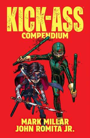 Kick-Ass Compendium de Mark Millar
