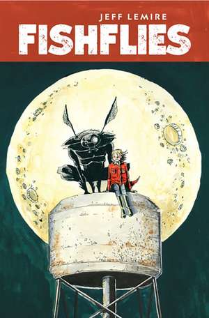 Fishflies de Jeff Lemire