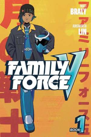 Family Force V de Matt Braly