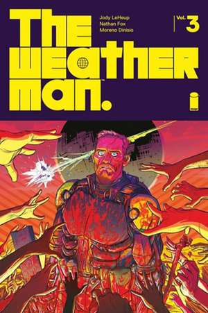 The Weatherman Volume 3 de Jody Leheup