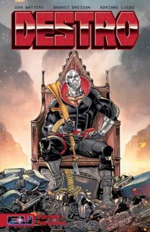 Destro Vol. 1 de Dan Watters