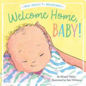 Welcome Home, Baby! de Abigail Tabby