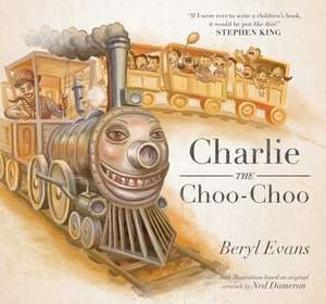 Charlie the Choo-Choo de Beryl Evans