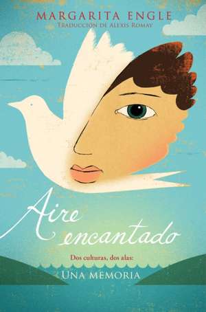 Aire Encantado (Enchanted Air) de Margarita Engle