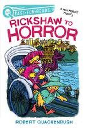 Rickshaw to Horror de Robert Quackenbush