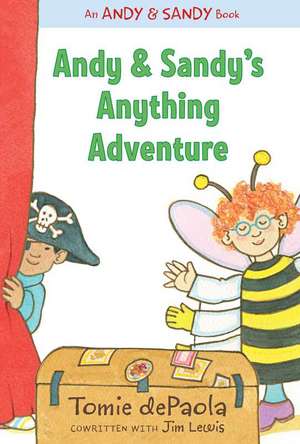 Andy & Sandy's Anything Adventure de Tomie DePaola