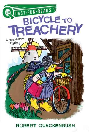 Bicycle to Treachery: A Quix Book de Robert Quackenbush