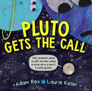 Pluto Gets the Call de Adam Rex