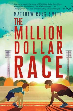 The Million Dollar Race de Matthew Ross Smith