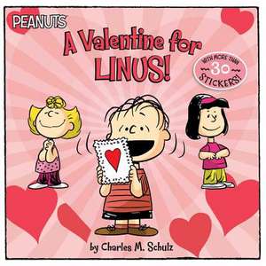 A Valentine for Linus! de Charles M. Schulz