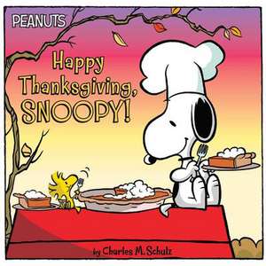 Happy Thanksgiving, Snoopy! de Charles M. Schulz