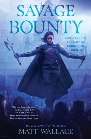 Savage Bounty de Matt Wallace