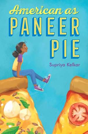 American as Paneer Pie de Supriya Kelkar