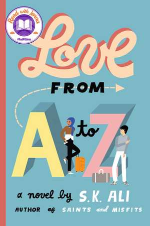 Love from A to Z de S. K. Ali