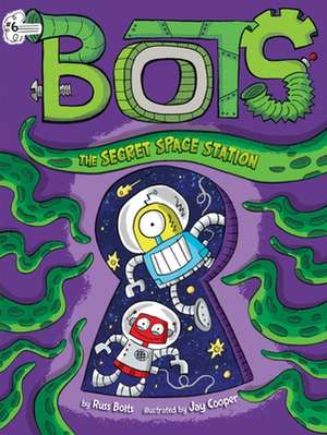 The Secret Space Station de Russ Bolts