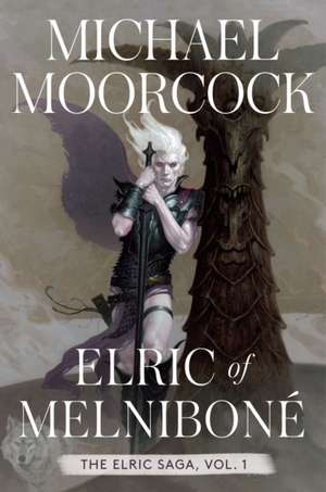 Elric of Melniboné de Michael Moorcock