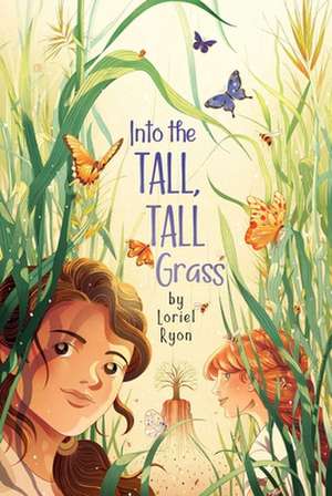 Into the Tall, Tall Grass de Loriel Ryon