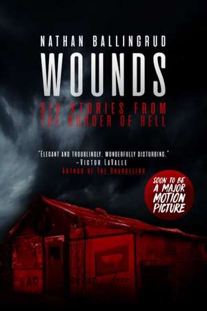 Wounds de Nathan Ballingrud