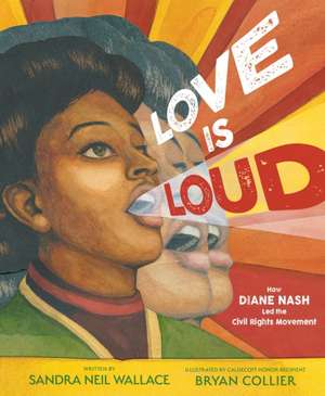 Love Is Loud de Sandra Neil Wallace