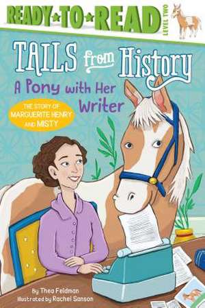 A Pony with Her Writer de Thea Feldman