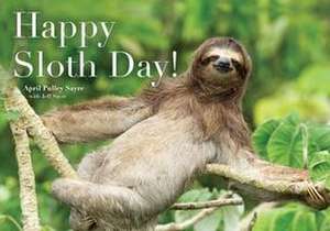 Happy Sloth Day! de April Pulley Sayre