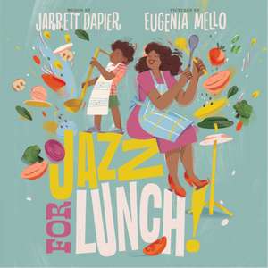 Jazz for Lunch! de Jarrett Dapier