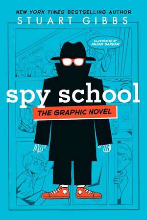 Spy School the Graphic Novel de Stuart Gibbs