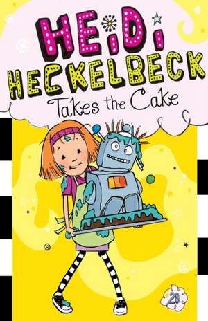 Heidi Heckelbeck Takes the Cake de Wanda Coven