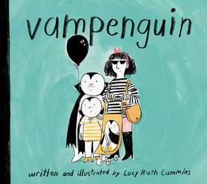 Vampenguin de Lucy Ruth Cummins