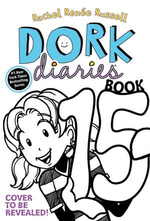 Dork Diaries 15 de Rachel Renee Russell