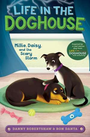 Millie, Daisy, and the Scary Storm de Danny Robertshaw