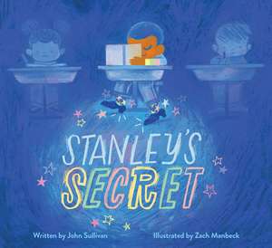 Stanley's Secret de John Sullivan