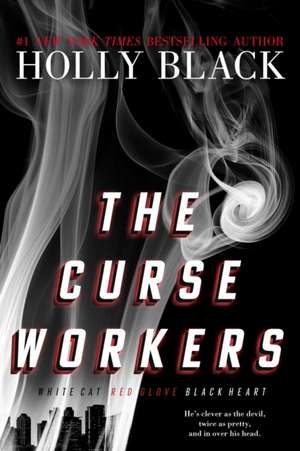 The Curse Workers de Holly Black