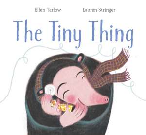 The Tiny Thing de Ellen Tarlow