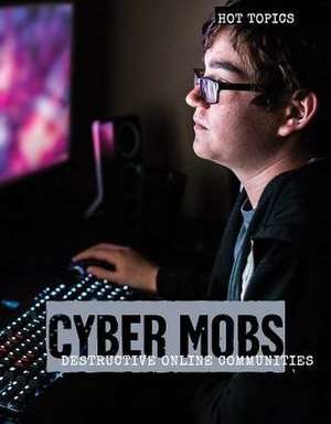 Cyber Mobs de Krumsiek, Allison