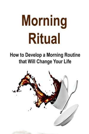 Morning Ritual de James Derici