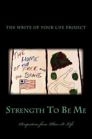 Strength to Be Me de Women Wonder Writers